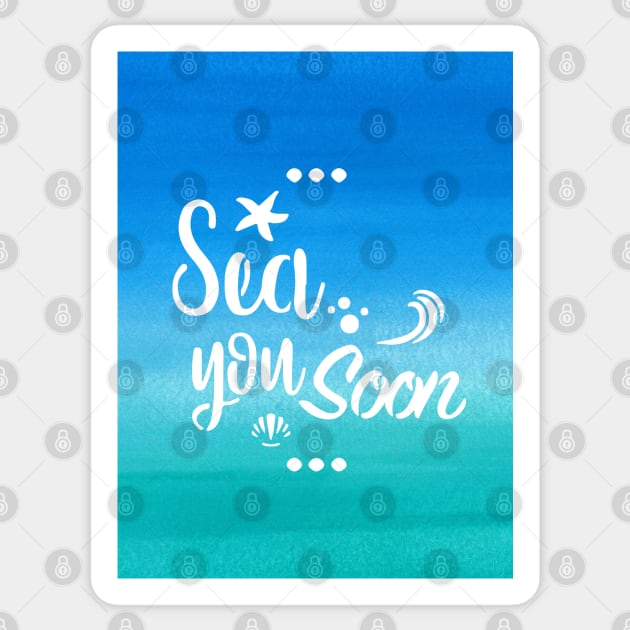 Sea you soon [Positive tropical motivation] Sticker by GreekTavern